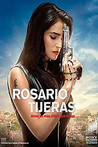 Rosario Tijeras 1. sezon posteri