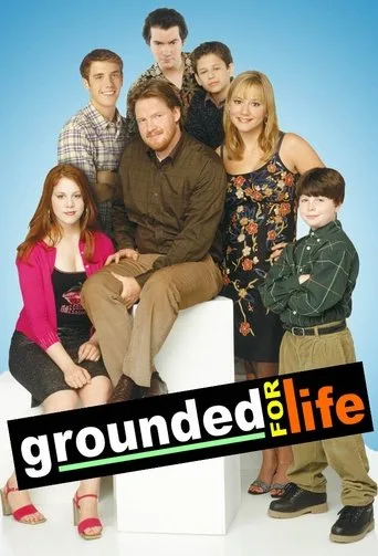 Grounded for Life (2001) posteri