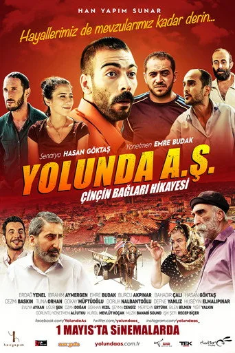 Yolunda A.Ş. Çinçin Bağları Hikayesi (2015) posteri