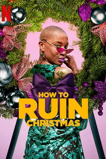 How to Ruin Christmas (2020) posteri