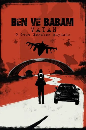 Ben ve Babam: Vatan (2024) posteri