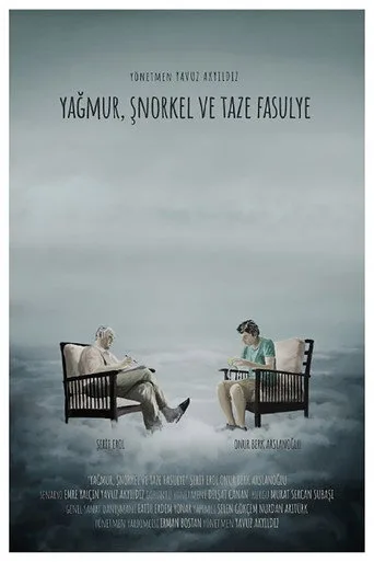 Yağmur, Şnorkel ve Taze Fasulye (2020) posteri
