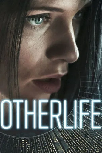 OtherLife (2017) posteri