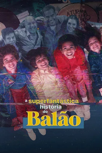 The Superfantastic Story of Balão (2023) posteri