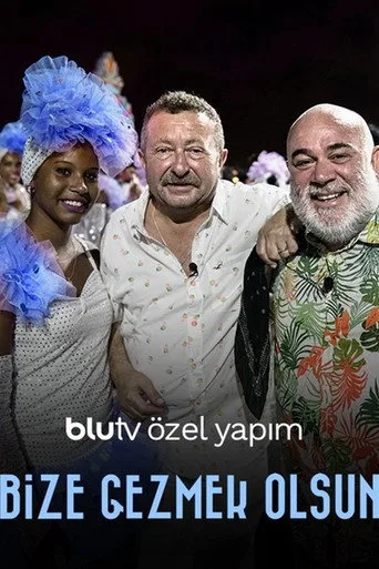 Bize Gezmek Olsun (2017) posteri