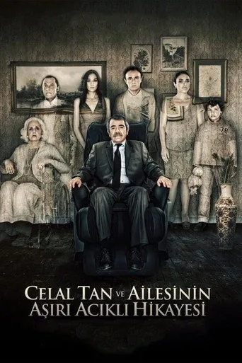 Celal Tan ve Ailesinin Aşırı Acıklı Hikayesi (2011) posteri