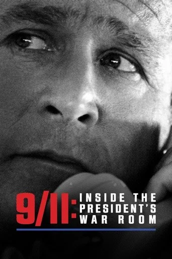 9/11: Inside the President's War Room (2021) posteri