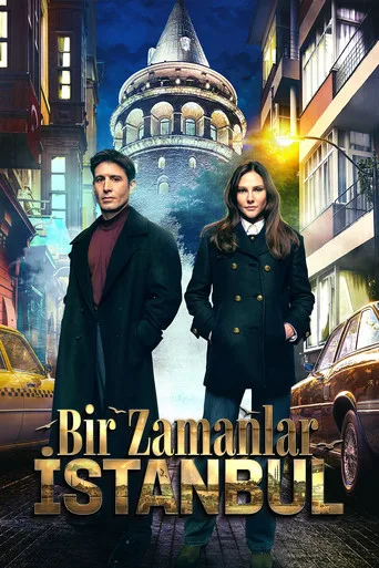 Bir Zamanlar İstanbul (2025) posteri