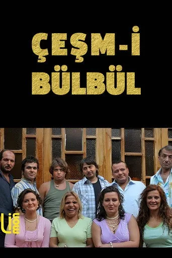 Çeşm-i Bülbül (2006) posteri