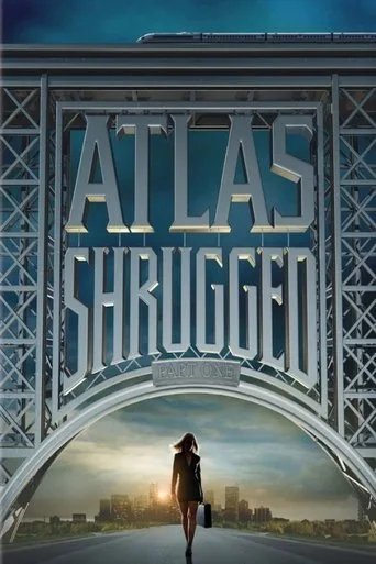 Atlas Shrugged: Part I (2011) posteri