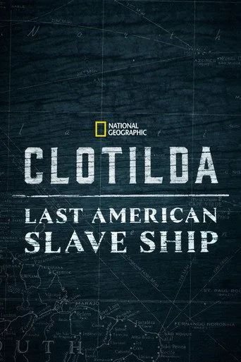 Clotilda: Last American Slave Ship (2022) posteri