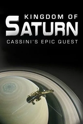 Kingdom of Saturn: Cassini's Epic Quest (2017) posteri