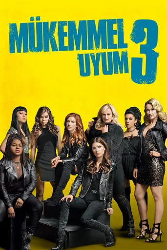 Mükemmel Uyum 3 (2017) posteri