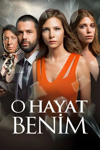 O Hayat Benim (2014) posteri