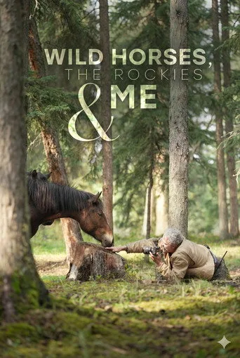 Wild Horses, the Rockies and Me (2025) posteri