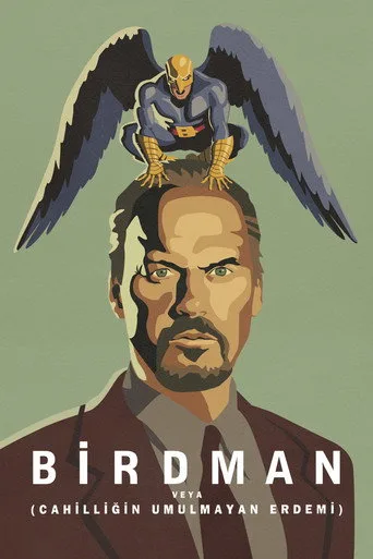 Birdman veya (Cahilliğin Umulmayan Erdemi) (2014) posteri