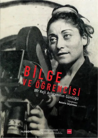 Bilge ve Öğrencisi: Bir Reji Asistanının Günlüğü (2015) posteri