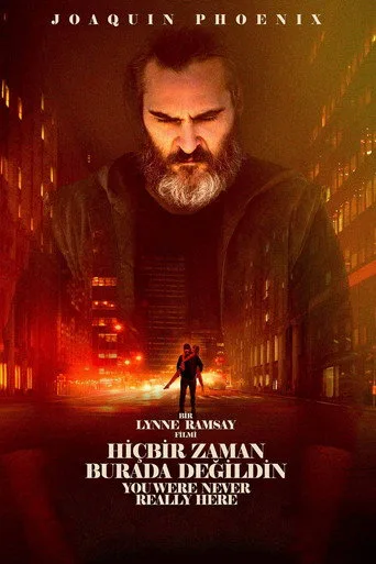 Hiçbir Zaman Burada Değildin (2017) posteri