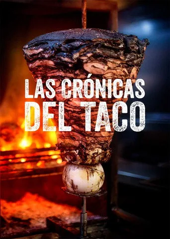Las crónicas del taco (2019) posteri