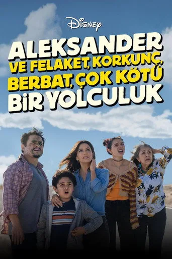 Aleksander ve Felaket, Korkunç, Berbat, Çok Kötü Bir Yolculuk (2025) posteri