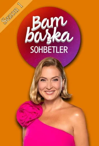 Ceyda Düvenci ile Bambaşka Sohbetler 1. sezon posteri