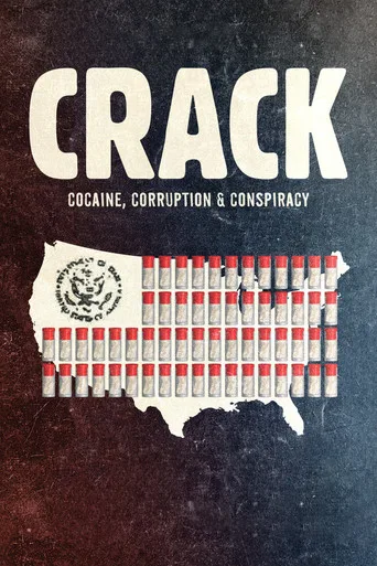 Crack: Kokain, Yolsuzluk ve Komplo (2021) posteri