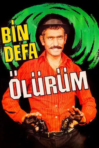 Bin Defa Ölürüm (1969) posteri