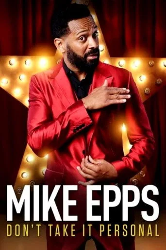 Mike Epps: Don't Take It Personal (2015) posteri