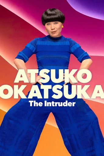 Atsuko Okatsuka: The Intruder (2022) posteri