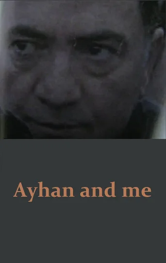 Ayhan ve ben (2016) posteri