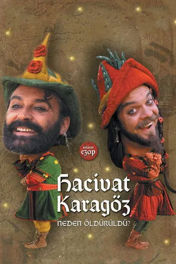 Hacivat Karagöz Neden Öldürüldü? (2006) posteri