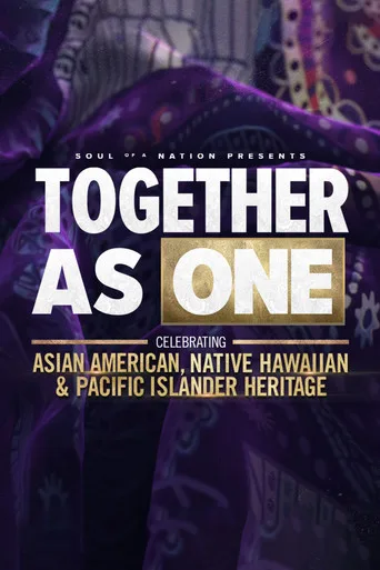 Soul of a Nation Presents: Together As One: Celebrating Asian American, Native Hawaiian and Pacific Islander Heritage (2022) posteri