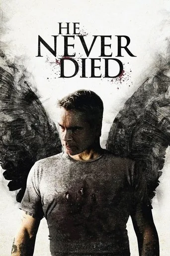 He Never Died (2015) posteri