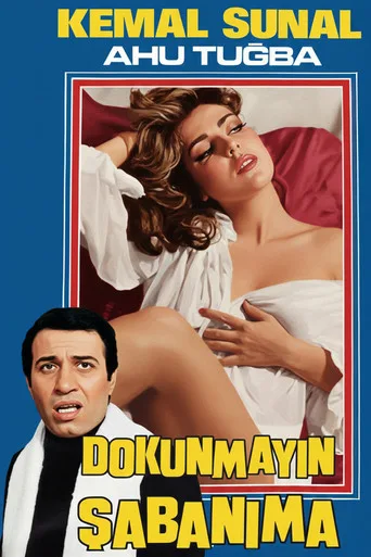 Dokunmayın Şabanıma (1979) posteri