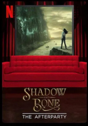 Shadow and Bone - The Afterparty (2021) posteri