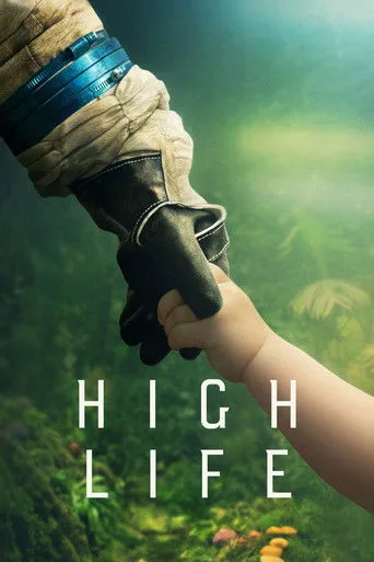 High Life (2018) posteri