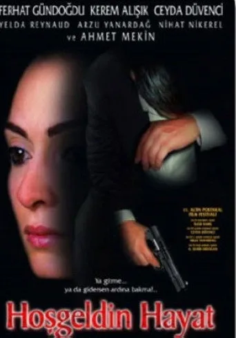 Hoşgeldin Hayat (2004) posteri
