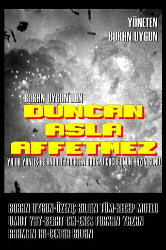 Duncan Asla Affetmez (2020) posteri