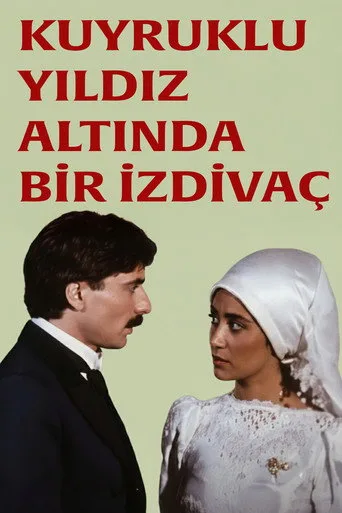 Kuyruklu Yıldız Altında Bir İzdivaç (1987) posteri