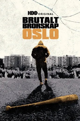 Brutalt Brorskap - Oslo (2026) posteri