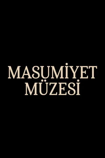 Masumiyet Müzesi 1. sezon posteri