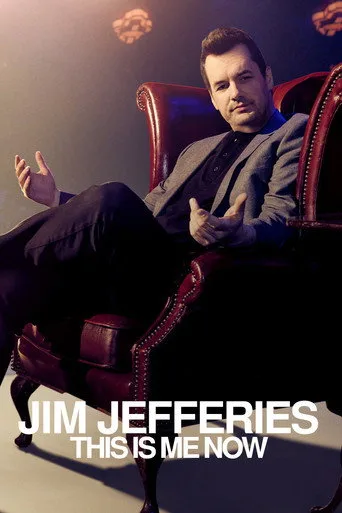 Jim Jefferies: This Is Me Now (2018) posteri