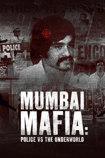 Mumbai Mafia: Police vs the Underworld (2023) posteri
