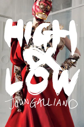 High & Low – John Galliano (2024) posteri