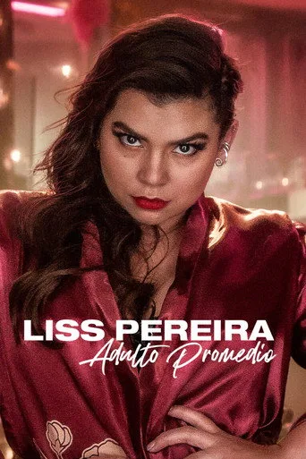 Liss Pereira: Adulto promedio (2022) posteri