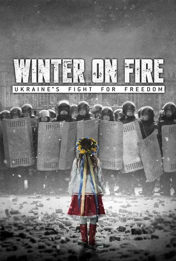 Winter on Fire: Ukraine's Fight for Freedom (2015) posteri