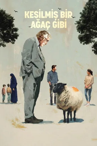 Kesilmiş Bir Ağaç Gibi (2026) posteri