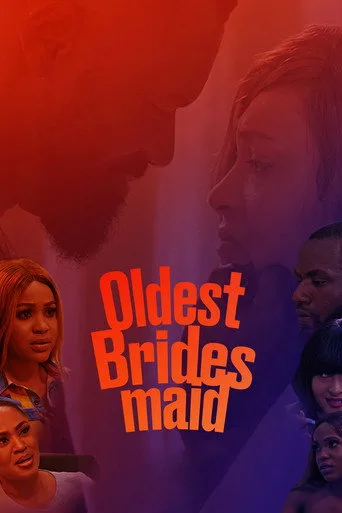 Oldest Bridesmaid (2021) posteri