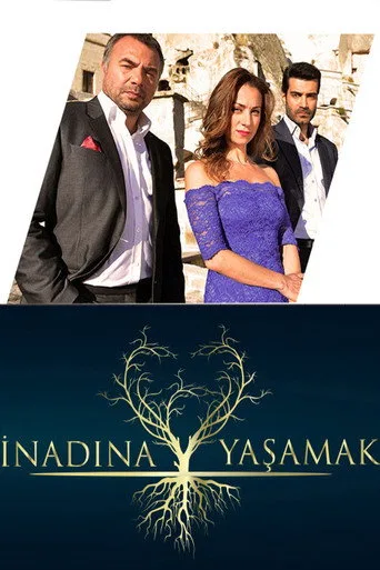 İnadına Yaşamak (2013) posteri