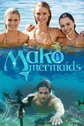Mako Mermaids: An H2O Adventure 1. sezon posteri